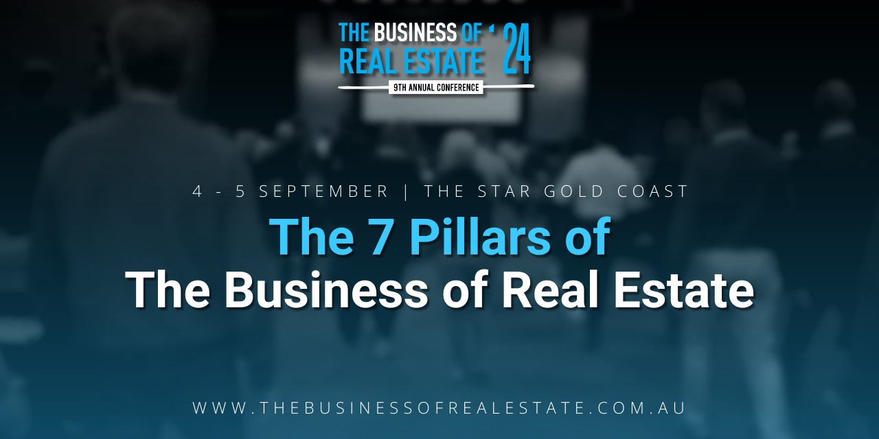 The 7 Pillars of The Business of Real Estate
